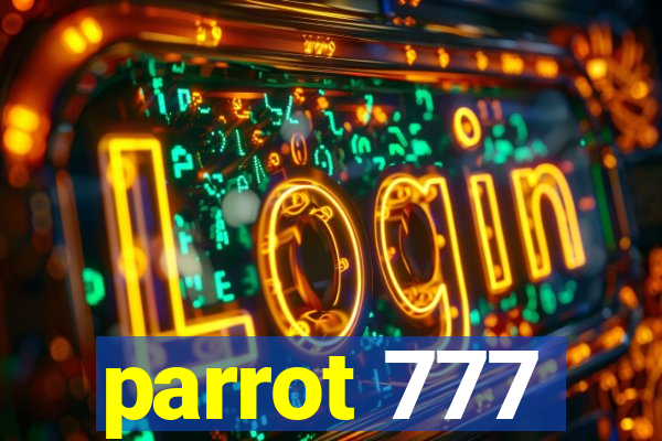 parrot 777